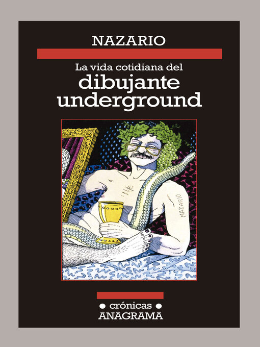 Title details for La vida cotidiana del dibujante underground by Nazario Luque - Available